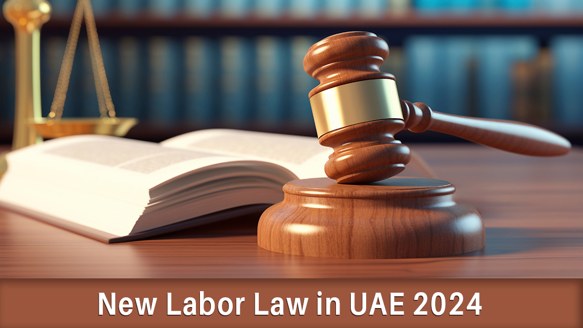 New Labor Law in UAE 2024- Entrepreneur Gulf